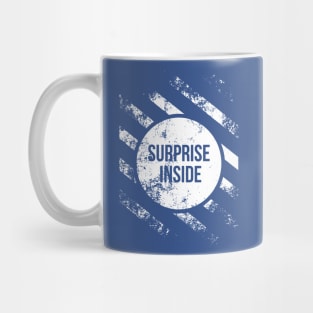 Surprise Inside Mug